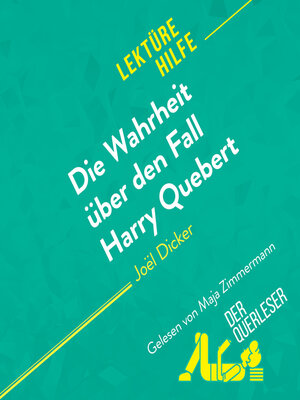 cover image of Die Wahrheit über den Fall Harry Quebert von Joël Dicker Lektürehilfe